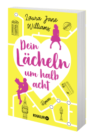 Zusatzmaterial PA 978 3 426 52543 2 von Dein Lächeln um halb acht: Roman von Laura Jane Williams