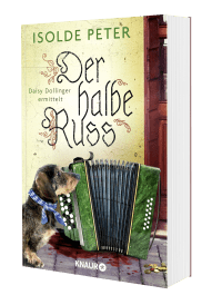 Zusatzmaterial PA 978 3 426 22728 2 von Der halbe Russ: Daisy Dollinger ermittelt von Isolde Peter