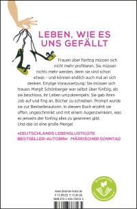 Zusatzmaterial 9783426788165 U4 von Don't worry, be fifty: Plötzlich bist du 50 - und die Welt ist voller Möglichkeiten von Margit Schönberger