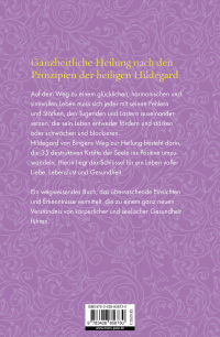 Zusatzmaterial 9783426656730 U4 von Die Psychotherapie der Hildegard von Bingen: Heilen mit der Kraft der Seele von Dr. Wighard Strehlow