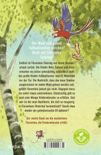 Zusatzmaterial 9783757101381 U4 von Die wunderbare Florentine Feiertag: Rettet den Wald! von Uli Leistenschneider, Nina Dulleck