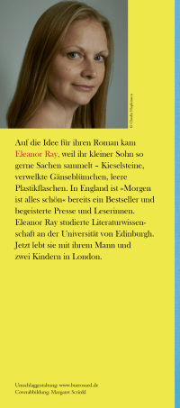 Zusatzmaterial KL 978 3 8105 3076 9 hinten von Morgen ist alles schön: Roman von Eleanor Ray