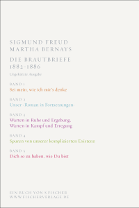 Zusatzmaterial 9783100228154 U4 von Dich so zu haben, wie Du bist: Die Brautbriefe Bd. 5 von Sigmund Freud, Martha Bernays