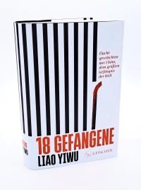 Zusatzmaterial PA 978 3 10 397078 4 innen 001 von 18 Gefangene : Fluchtgeschichten aus China, dem größten Gefängnis der Welt von Liao Yiwu