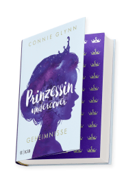 Zusatzmaterial PA 978 3 7373 4128 8 innen 001 von Prinzessin undercover – Geheimnisse: Band 1 von Connie Glynn
