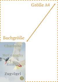 Zusatzmaterial PA 978 3 596 52322 1 abmessung von Zugvögel: Roman von Charlotte McConaghy