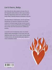 Zusatzmaterial 9783737373784 U4 von You are a Girl on Fire: Alles über deinen Körper, Sex und Mental Health von Dr. med. Sheila de Liz, Anna Gusella