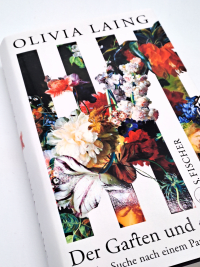 Zusatzmaterial PA 978 3 10 397649 6 innen 002 von Der Garten und die Zeit: Auf der Suche nach einem Paradies auf Erden von Olivia Laing