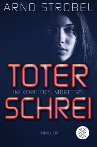 Im Kopf des Mörders - Toter Schrei