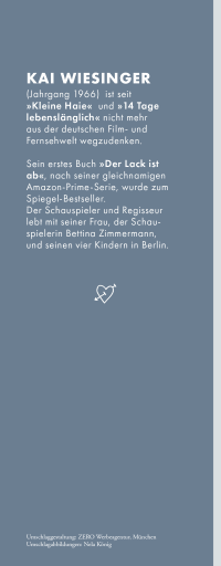 Zusatzmaterial KL 978 3 596 70816 1 hinten von Liebe ist das, was den ganzen Scheiß zusammenhält: Der bekannte Schauspieler erzählt Familiengeschichten.  von Kai Wiesinger