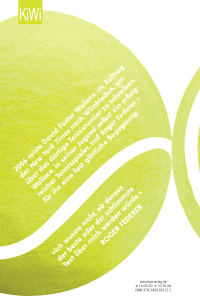 Zusatzmaterial 9783462001211 U4 von Roger Federer: Eine Huldigung. Zweisprachige Ausgabe von David Foster Wallace