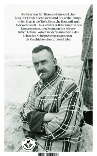 Zusatzmaterial 9783462002317 U4 von Mann vom Meer: Thomas Mann und die Liebe seines Lebens von Volker Weidermann