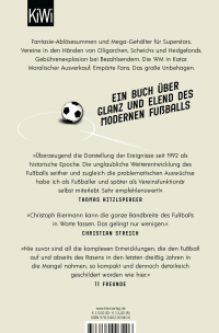 Zusatzmaterial 9783462003406 U4 von Um jeden Preis: Die wahre Geschichte des modernen Fußballs von 1992 bis heute von Christoph Biermann