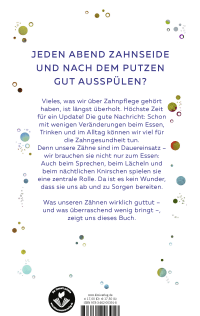 Zusatzmaterial 9783462003918 U4 von Getting to the Root of the Matter: Wie unsere Zähne stark und gesund bleiben von Prof. Dr. med. dent. Stefan Fickl