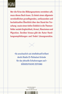 Zusatzmaterial 9783462001938 U4 von The Myth of Education. Why Education is always good, but never the Solution: Die ungerechte Gesellschaft, ihr Bildungssystem und seine Zukunft von Aladin El-Mafaalani