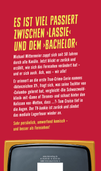 Zusatzmaterial 9783462002515 U4 von Nur noch eine Folge!: Fernsehen von A bis Zapped! von Michael Mittermeier