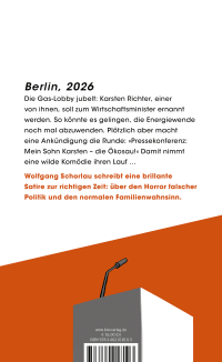 Zusatzmaterial 9783462018103 U4 von The Unstoppable Rise of Minister Karsten Richter: Eine Satire von Wolfgang Schorlau