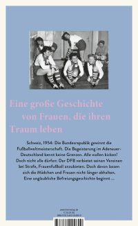 Zusatzmaterial 9783462004809 U4 von »Wir waren Heldinnen«: Wie Frauen den Fußball eroberten von Torsten Körner