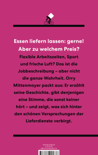 Zusatzmaterial 9783462005776 U4 von Ausgeliefert: Wie Lieferdienste ihre Fahrer ausbeuten, warum uns das alle ärmer macht – und was wir dagegen tun können  von Orry Mittenmayer