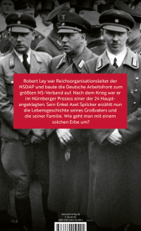 Zusatzmaterial 9783462012491 U4 von Hitlers Gefolgsmann: Robert Ley – mein Großvater, der Kriegsverbrecher von Axel Spilcker