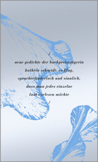 Zusatzmaterial 9783462050912 U4 von waschplatz der kühlen dinge: Gedichte von Kathrin Schmidt