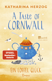 Buchcover von A Taste of Cornwall: Ein Löffel Glück von Katharina Herzog