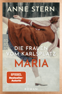 Buchcover von Die Frauen vom Karlsplatz: Maria von Anne Stern