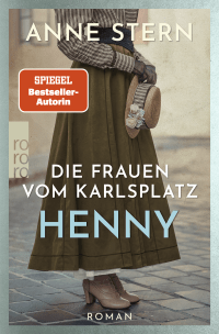 Buchcover von Die Frauen vom Karlsplatz: Henny von Anne Stern