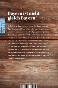 Zusatzmaterial 9783499001901 U4 von Der famose Freistaat: Bayern verstehen für Anfänger und Fortgeschrittene von Franziska Wanninger, Martin Frank