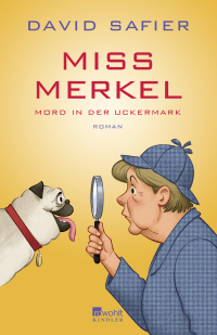 Buchcover von Miss Merkel: Mord in der Uckermark von David Safier