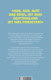 Zusatzmaterial 9783499014420 U4 von Die Weltmeister von Bern: Biografie einer Jahrhundertmannschaft von Tobias Escher