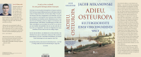 Zusatzmaterial 9783737101394 U4 von Adieu, Osteuropa: Kulturgeschichte einer verschwundenen Welt von Jacob Mikanowski