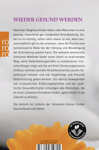 Zusatzmaterial 9783499629891 U4 von Die Simonton-Methode: Selbstheilungskräfte stärken, den Krebs überwinden von Cornelia Kaspar