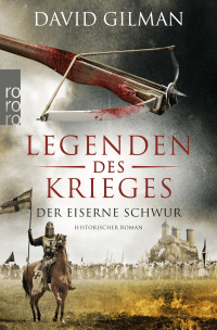 Buchcover von Legenden des Krieges: Der eiserne Schwur von David Gilman