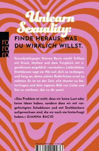 Zusatzmaterial 9783499019036 U4 von Die unverschämte Kunst, zu lieben, wie man will  : Für eine ehrliche, selbstbestimmte Sexualität  von Gianna Bacio, Mira Dönges