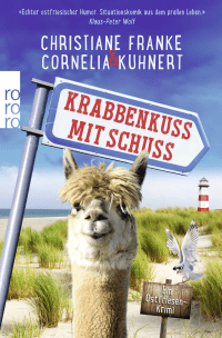 Buchcover von Krabbenkuss mit Schuss von Christiane Franke, Cornelia Kuhnert