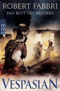 Buchcover von Vespasian: Das Blut des Bruders von Robert Fabbri