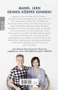 Zusatzmaterial 9783499633485 U4 von EVERYTHING MEN (AND WOMEN) NEED TO KNOW ABOUT MALE SEXUALITY: Körper. Sex. Gesundheit. von Ann-Marlene Henning, Jesper Bay-Hansen, Louis Harrison