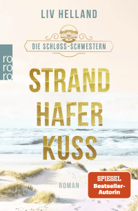 Buchcover von Die Schloss-Schwestern: Strandhaferkuss von Liv Helland