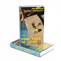 Zusatzmaterial PA 978 3 463 00088 6 innen 032 von Fünf Tage im Licht von Rhiannon Lucy Cosslett