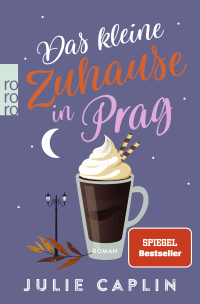 Buchcover von Das kleine Zuhause in Prag von Julie Caplin