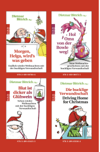 Zusatzmaterial U2 978 3 499 01305 8 von Deine Mutter braucht mehr Punsch!: Immer wieder Weihnachten mit der buckligen Verwandtschaft von Dietmar Bittrich
