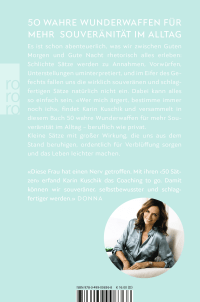 Zusatzmaterial 9783499008368 U4 von 50 SENTENCES THAT MAKE LIFE EASIER – A Guide for More Self-Confidence: Ein Kompass für mehr innere Souveränität von Karin Kuschik