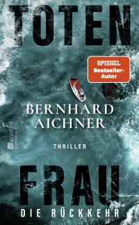 Buchcover von Totenfrau – Die Rückkehr von Bernhard Aichner