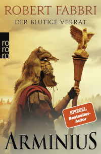 Buchcover von Arminius: Der blutige Verrat von Robert Fabbri