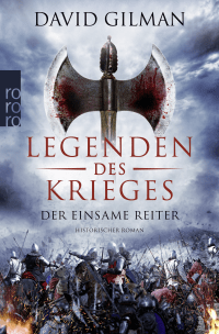 Buchcover von Legenden des Krieges: Der einsame Reiter von David Gilman