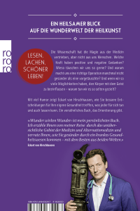 Zusatzmaterial 9783499632297 U4 von Wunder wirken Wunder: Wie Medizin und Magie uns heilen von Dr. med. Eckart von Hirschhausen, Jörg Asselborn, Jörg Pelka
