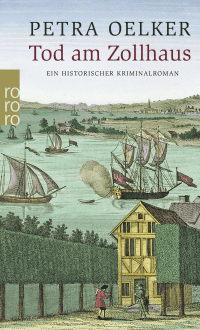Buchcover von Tod am Zollhaus von Petra Oelker
