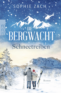 Buchcover von Die Bergwacht: Schneetreiben von Sophie Zach