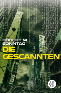 Cover des Buches Die Gescannten von Robert M. Sonntag